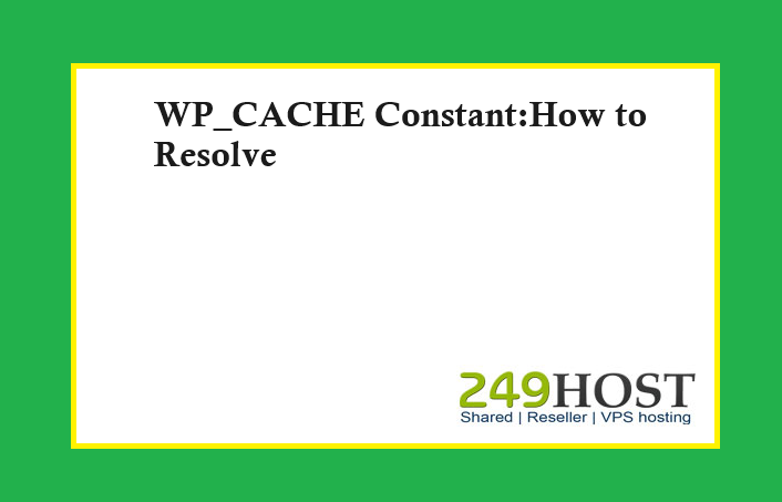 WP_CACHE Constant